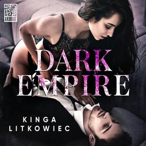 Dark Empire, Kinga Litkowiec