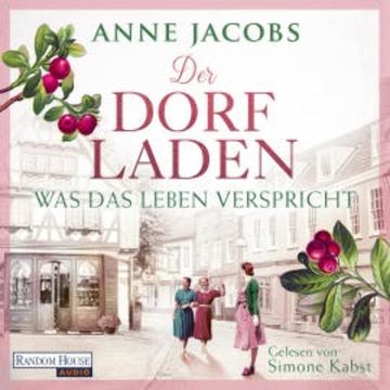 Der Dorfladen - Was das Leben verspricht audiobook, Anne Jacobs
