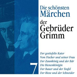 Der gestiefelte Kater: Die schönsten Märchen der Gebrüder Grimm 7, Gebrüder Grimm