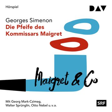 Die Pfeife des Kommissars Maigret audiobook, Georges Simenon