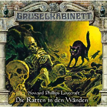 Die Ratten in den Wänden (Gruselkabinett 138) audiobook, H.P. Lovecraft