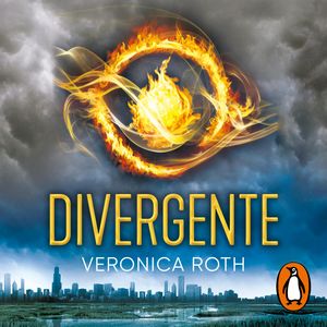 Divergente (Divergente 1), Veronica Roth