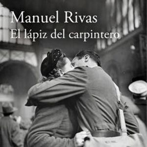 El lápiz del carpintero, Manuel Rivas
