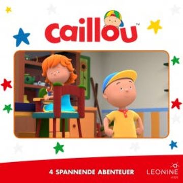 Folgen 37-40: Caillous Missgeschick audiobook, N.N.