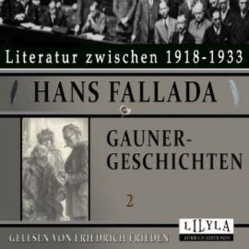 Gaunergeschichten 2 audiobook, Hans Fallada