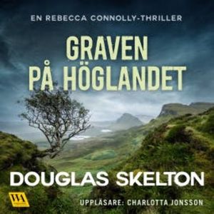 Graven på höglandet, Douglas Skelton
