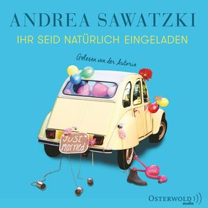 Ihr seid natürlich eingeladen, Andrea Sawatzki