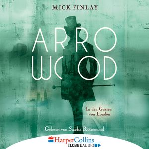 In den Gassen von London (Arrowood 1), Mick Finlay