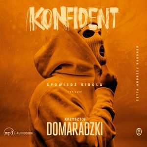 Konfident, Krzysztof Domaradzki