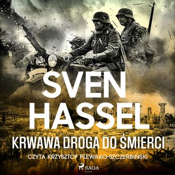 Krwawa droga do śmierci audiobook, Sven Hassel
