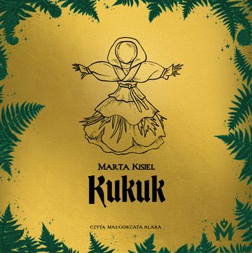 Kukuk audiobook, Marta Kisiel