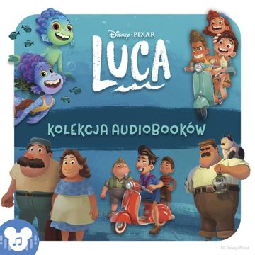 Luca. Kolekcja audiobooków, Josh Crute, Meredith Rusu, Steve Behling