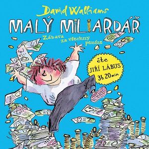 Malý miliardář, David Walliams