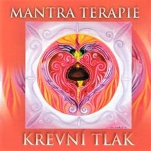 Mantra terapie - Krevní tlak, Josef Kořenek
