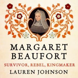 Margaret Beaufort, Lauren Johnson