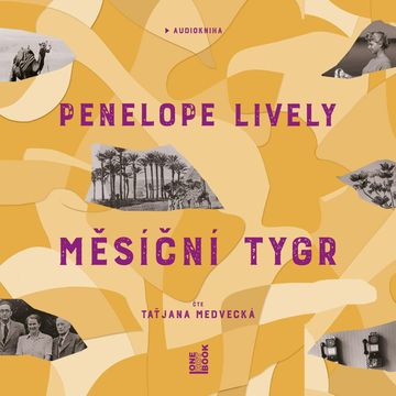 Měsíční tygr audiobook, Penelope Lively