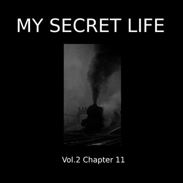 My Secret Life, Vol. 2 Chapter 11 audiobook, Dominic Crawford Collins