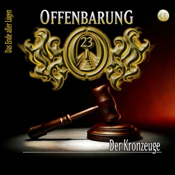 Der Kronzeuge (Offenbarung 23 Folge 41) audiobook, Lars Peter Lueg