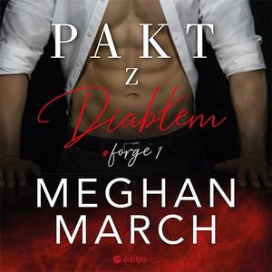 Pakt z diabłem. Forge #1, Meghan March
