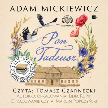 Pan Tadeusz. Lektura z opracowaniem audiobook, Adam Mickiewicz, Lidia Rupik