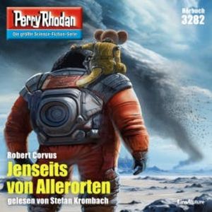 Perry Rhodan 3282: Jenseits von Allerorten, Robert Corvus