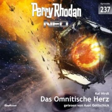 Perry Rhodan Neo 237: Das Omnitische Herz audiobook, Kai Hirdt