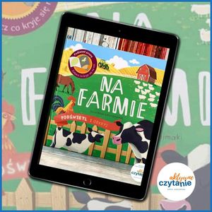 Podświetl i odkryj: Dinozaury, Na farmie, Ludzkie ciało (3-6 lat), Anna Jankowska