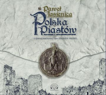 Polska Piastów audiobook, Paweł Jasienica