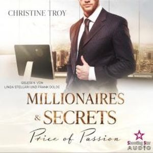 Price of Passion - Millionaires & Secrets, Band 1 (ungekürzt), Christine Troy