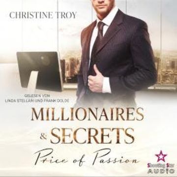 Price of Passion - Millionaires & Secrets, Band 1 (ungekürzt) audiobook, Christine Troy