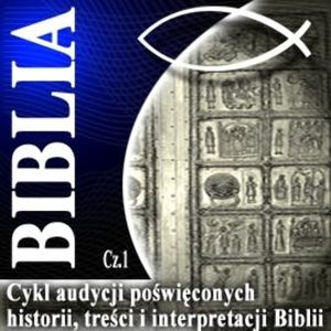 Rozmowy o Biblii cz. 1, Piotr Steczkowski