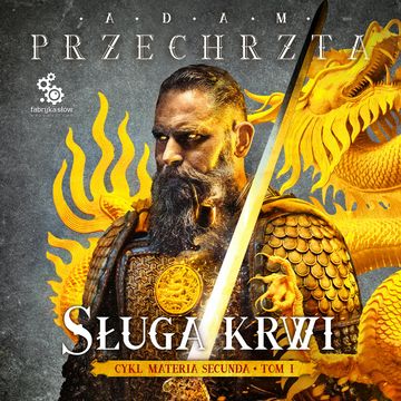 Sługa krwi. Materia Secunda. Tom 1 audiobook, Adam Przechrzta