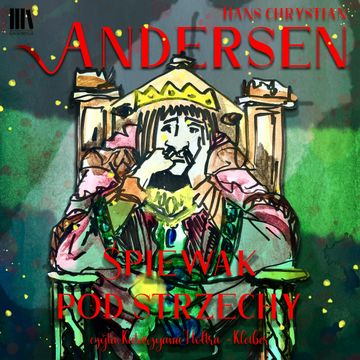 Śpiewak pod strzechy audiobook, Hans Christian Andersen