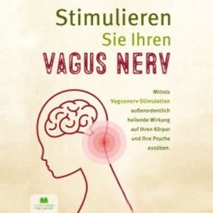 Stimulieren Sie Ihren Vagus Nerv, Dr. Alessio Rammer