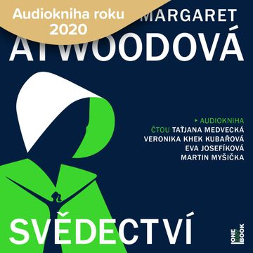 Svědectví audiobook, Margaret Atwoodová