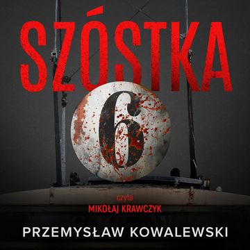 Szóstka audiobook, Przemysław Kowalewski