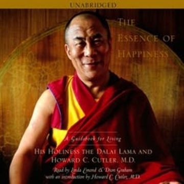 The Essence of Happiness audiobook, His Holiness the Dalai Lama