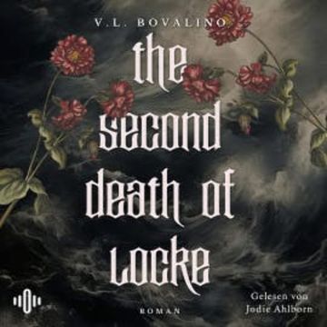 The Second Death of Locke (The Hand and the Heart-Trilogie 1) audiobook, V. L. Bovalino