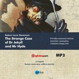 The Strange case of Dr Jekyll and Mr Hyde, Robert Louis Stevenson