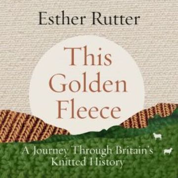 This Golden Fleece audiobook, Esther Rutter