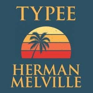Typee - South Seas, Book 1 (Unabridged), Herman Melville