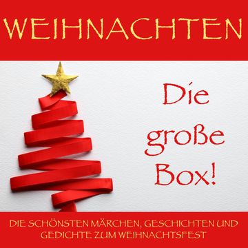 Weihnachten: Die große Box! audiobook, Selma Lagerlöf