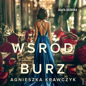 Wśród burz, Agnieszka Krawczyk