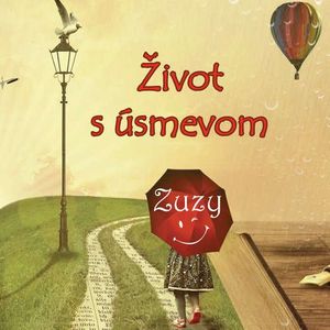 Život s úsmevom, Zuzy