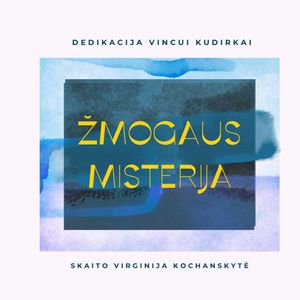 ŽMOGAUS MISTERIJA. Dedikacija Vincui Kudirkai, Įvairūs, Vincas Kudirka