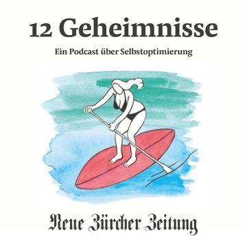 12 Geheimnisse: Wie werde ich humorvoller? audiobook, Neue Zürcher Zeitung