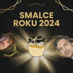 #132 - GALA "SMALCE ROKU 2024", Mateusz Płocha, Szymon Żurawski