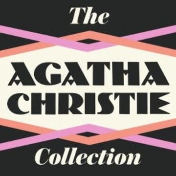 A Collection of Agatha Christie Novels & Short Stories audiobook, Agatha Christie