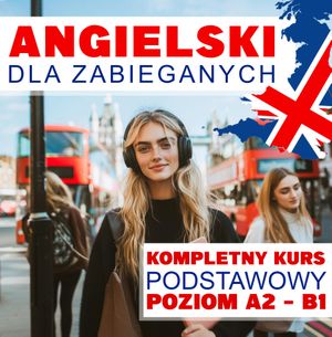 Angielski dla zabieganych. Kompletny kurs podstawowy, Audiolingua