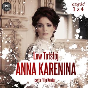 Anna Karenina. Część 1, Lew Tołstoj